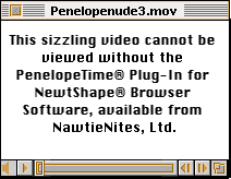 This sizzling nude video cannot be viewed without the PenelopeTime Plug-In.